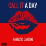 Call It A Day