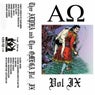 Thee Alpha And Thee Omega, Vol. IX