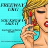 You Know I Like It (Balearic Sunrise Mix)