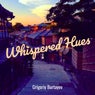 Whispered Hues