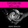RPO Feat Ajai - Excuse Me
