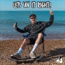 Lets ‘Av It Right!