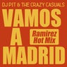 Vamos a Madrid (Ramirez Hot Mix)