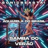 Samba do Verão 2025 Aquarela do Brasil Electro-Samba Tribal Chill Deep House Calvin Harris Fred Again Inspired