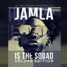 9th Wonder Presents: Jamla Is The Squad (Deluxe Edition)