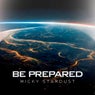 Be Prepared