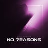 No Reasons