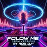 Follow Me (EDM Version)