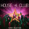 House 4 Club