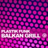 Balkan Grill (Remix)