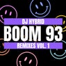 Boom 93 Remixes Vol. 1