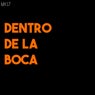 Dentro de la boca