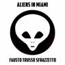 Aliens In Miami