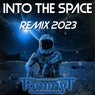 Into the Space (Remix 2023)