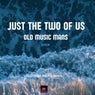 Just The Two Of Us