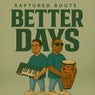 Better Days