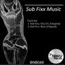 Sub Fixx Music