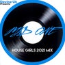 House Girls (2021 Mix)