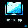 First Mirage