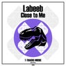 Close to Me (Original Mix)