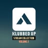 Klubbed Up Stream Collection, Vol. 2