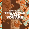 The Lover That You Are (Extended)