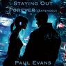 Staying Out Forever (Extended)
