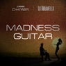 Madness Guitar