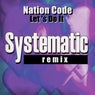 Let's Do It (Systematic Remix)