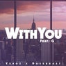 With You (feat. G)