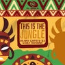 This Is The Jungle