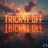 Trick It Off