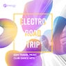 Electro Road Trip: EDM Travel Music, Club Dance Hits