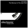 The Woman In The Jazz Club