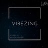 Vibezing