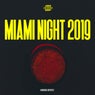 Miami Night 2019