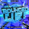 Bounced Up!, Vol. 13