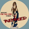 For The Love (Remixed)