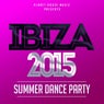 Ibiza 2015 Summer Dance Party