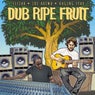 Dub Ripe Fruit