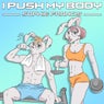 I Push My Body (Extended Mix)