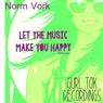 Let The Music Make You Happy (Remixes)