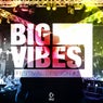 Big Vibes - Festival Session #3