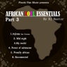 African soul essentials Part 3
