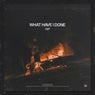 What Have I Done (VIP)