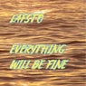 Everything Will Be Fine