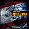 Touch & Roll