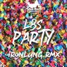 Party (Ironlung Remix)