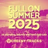 Full On Summer 2025