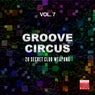 Groove Circus, Vol. 7 (20 Secret Club Weapons)